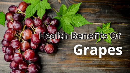 Health Benefits Of Grapes
