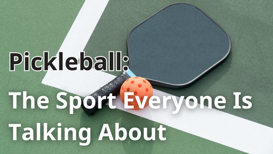 Pickleball: The Sport Everyone Is Talking About