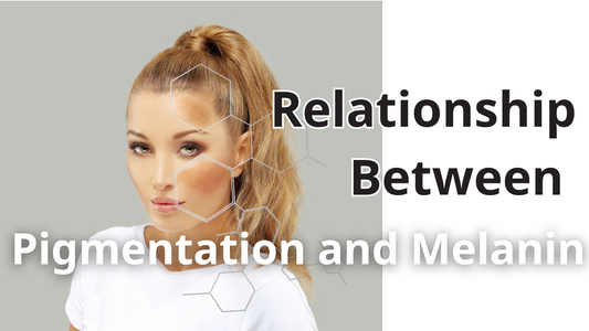 Relationship Between Pigmentation and Melanin